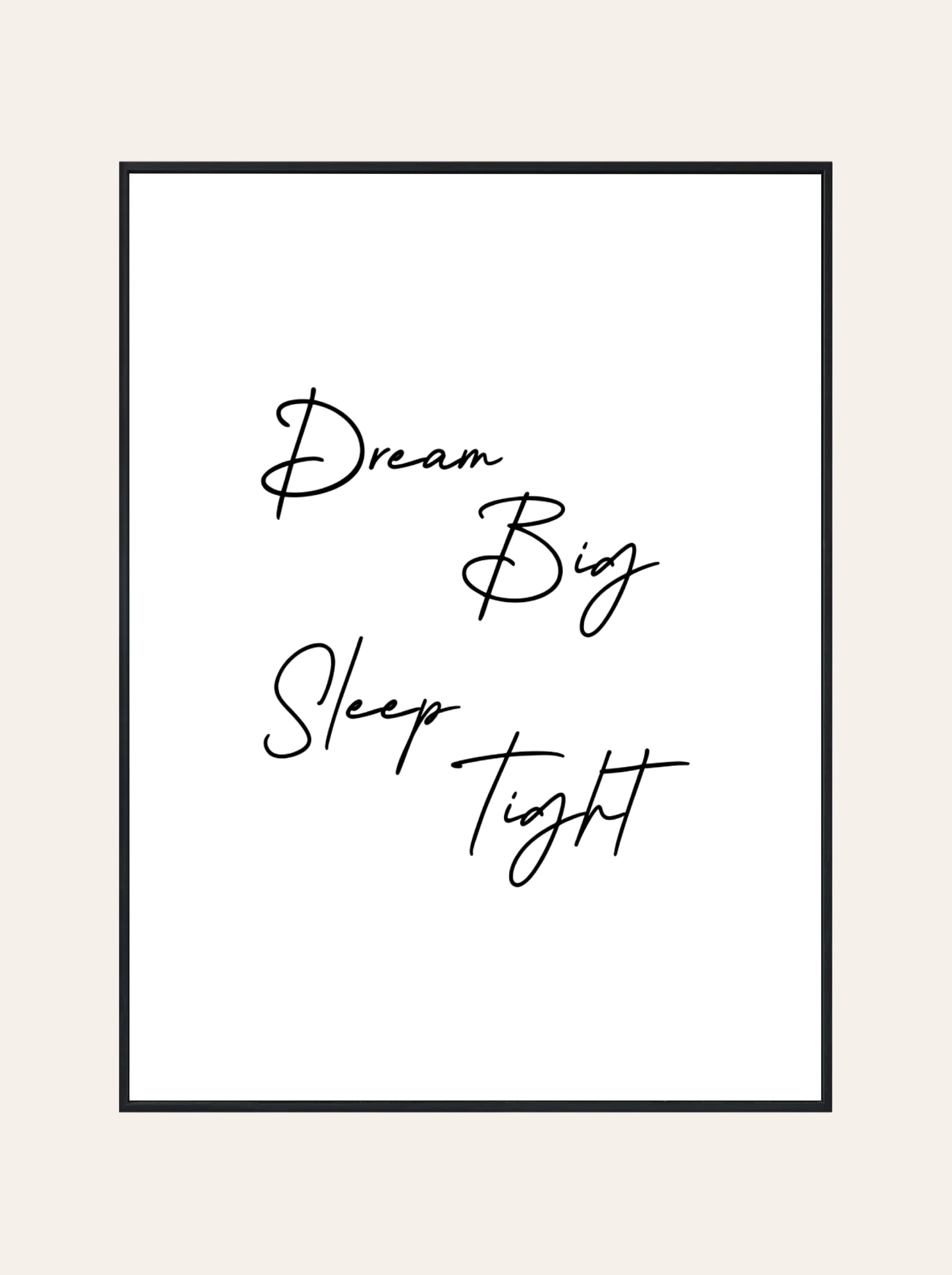 Plakat Dream Big Nr. 1