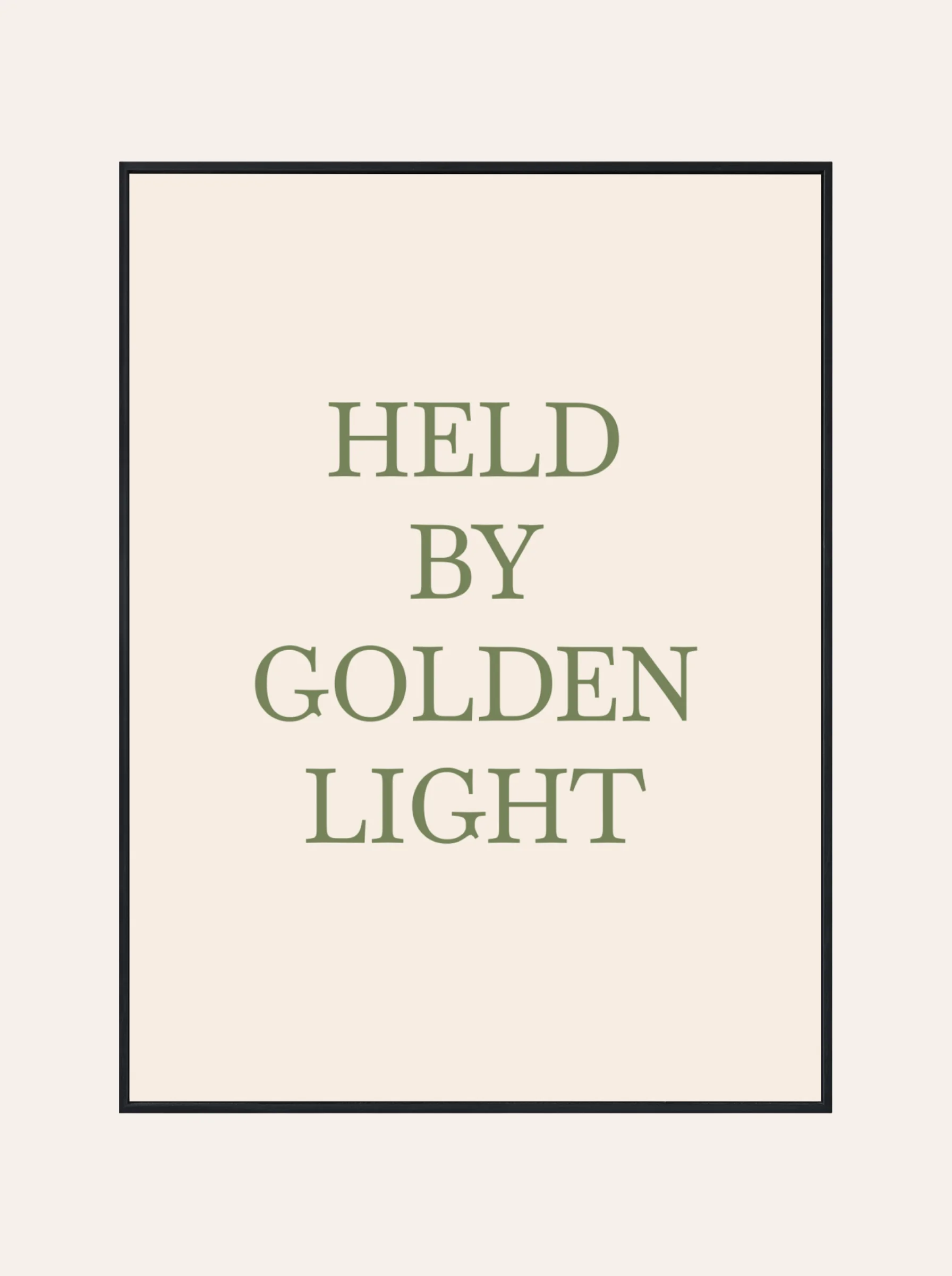 Plakat Held By Golden Light