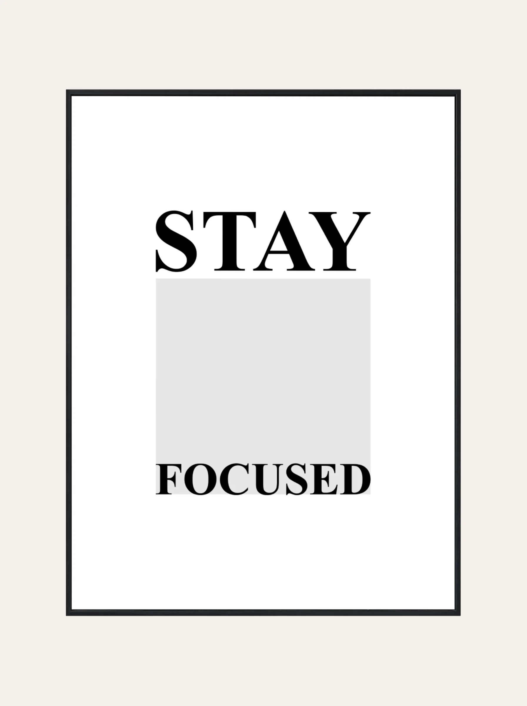Plakat Stay Focused