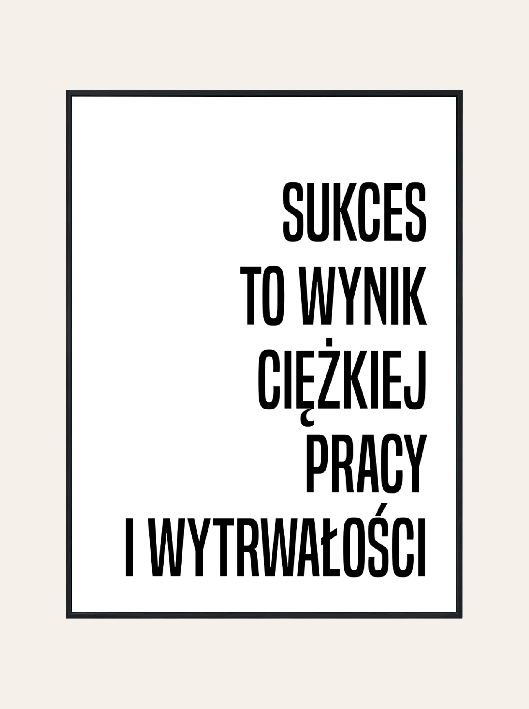 Plakat Sukces to Wynik
